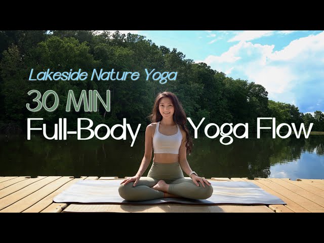 30-Min Full-Body Yoga Class • Rejuvenating Gentle Flow |  Lakeside Nature Yoga [4K]