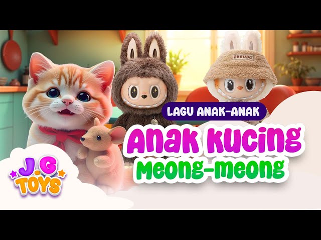 🔴【LIVE LABUBU】ANAK KUCING MEONG MEONG | LAGU ANAK INDONESIA TERBAIK - @J.GToysNusantara