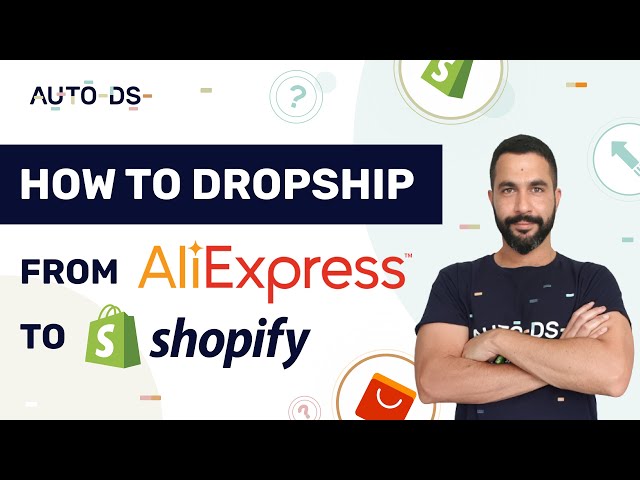 How to Dropship from AliExpress to Shopify (FULL Beginner's Guide)