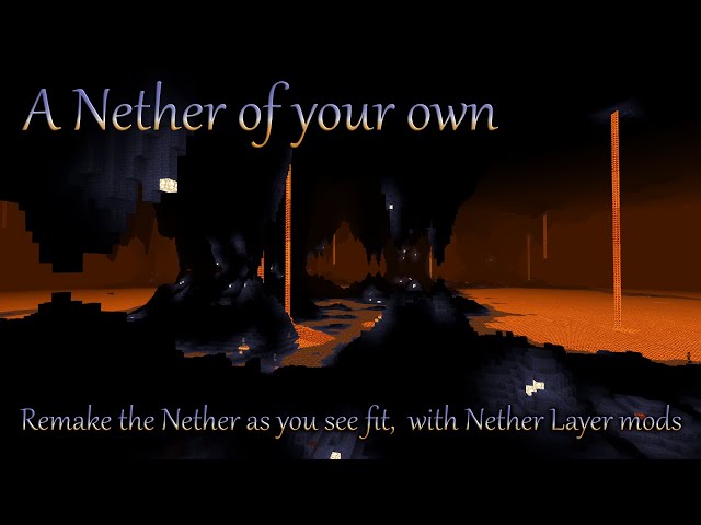 A Nether of your own - Nether layers demo