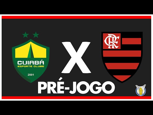 CUIABÁ X FLAMENGO - PRÉ-JOGO: 34ª RODADA - BRASILEIRÃO 2024