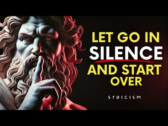 How to Let Go of People and Situations | Stoic Philosophy