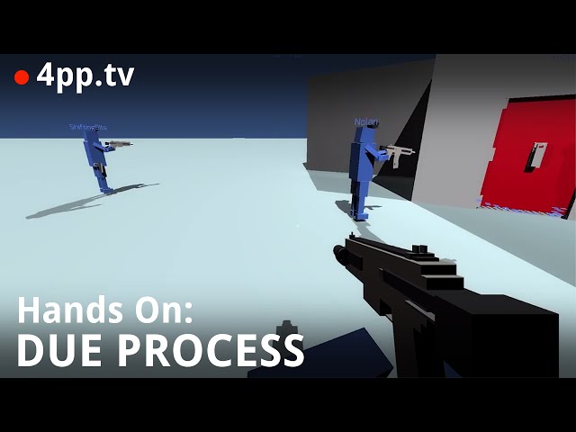 Hands On with Due Process