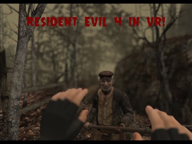 Resident Evil 4 In VR! Pt 1.