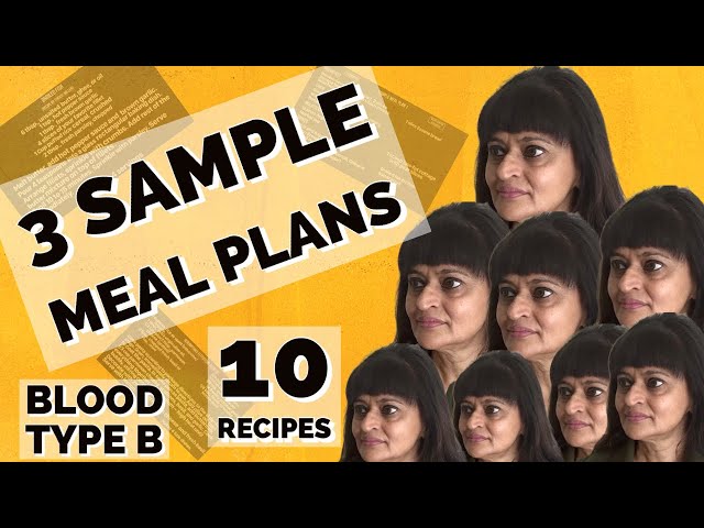 3 SAMPLE MEAL PLANS//10 RECIPES//BLOOD TYPE B//IMPROPVE HEALTH