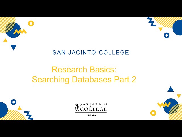 Research Basics: Searching Library Databases Part 2