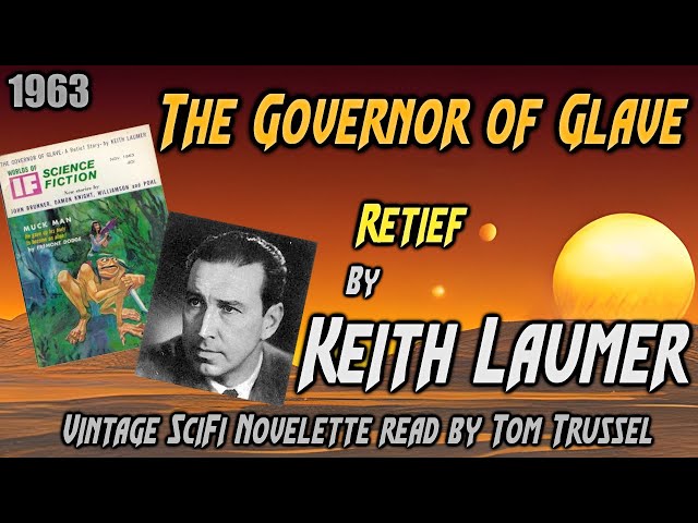 The Governor of Glave by Keith Laumer Vintage Science Fiction Short Story Audiobook sleepstory human