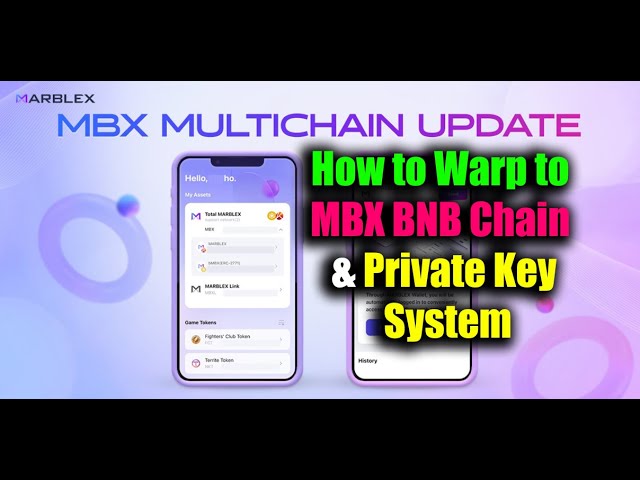 Marblex How to Warp to MBX BNB Chain & Private Key System