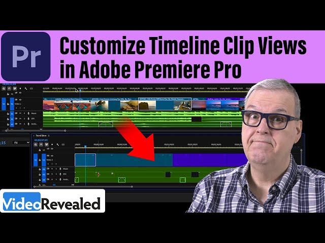 Customize Timeline Clip Views in Adobe Premiere Pro