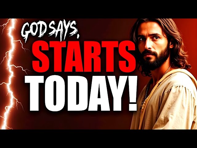 God Says: "IT STARTS TODAY, BUT ONLY IF..." ~God Message👆God Helps👆God Message Now Today👆