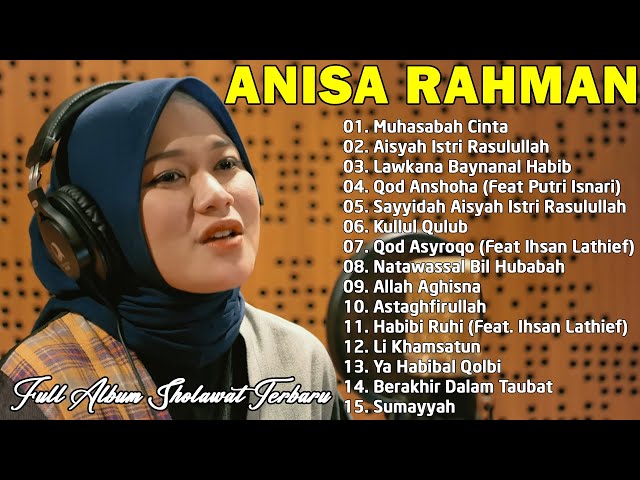 Anisa Rahman || Album Terbaik 2023 || Aisyah Istri Rasulullah || Lagu Rohani Paling Menyentuh Hati