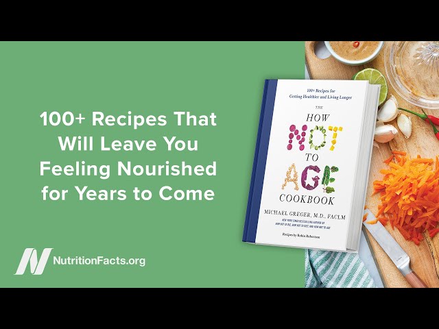 Announcing: The How Not to Age Cookbook!