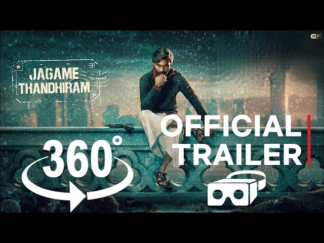 Jagame Thandhiram 360° Trailer | Theatre Experience | Jagame Thandhiram vr trailer