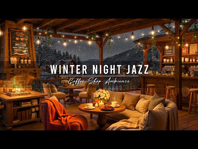 Snowy Winter Night at Cozy Cafe Ambience ⛄ Smooth Jazz Background Music & Snowfall to Study, Work