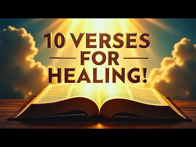 Pray with these 10 powerful bible verses and receive your healing | must watch