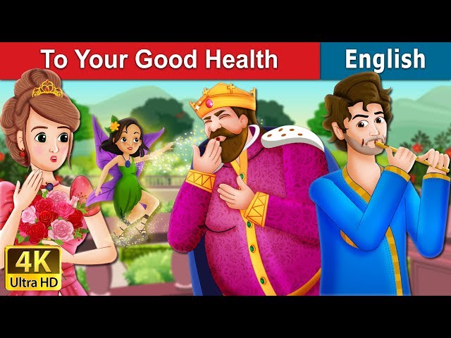 To Your Good Health Story in English | Stories for Teenagers | @EnglishFairyTales