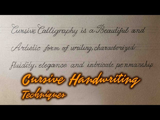 Cursive Handwriting Techniques | Paragraph Writing |