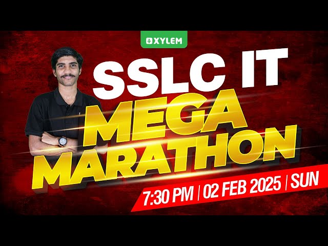 SSLC IT MEGA MARATHON | Xylem SSLC