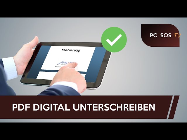 PDF digital unterschreiben - PC SOS TV