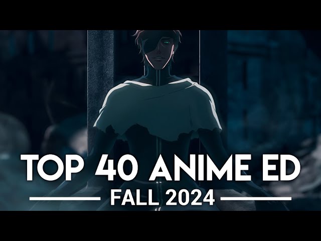 My Top 40 Anime Endings - Fall 2024