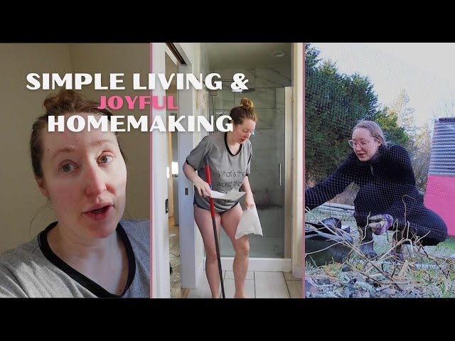 Deep Cleaning My Home & Clearing the Farmstead | Simple Living & Joyful Homemaking