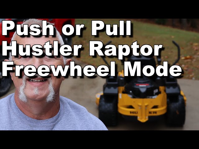 Push or Pull a Hustler Raptor in Freewheel