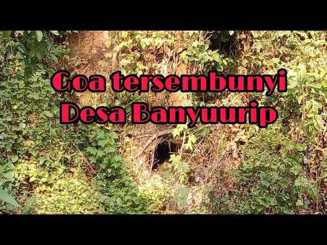 Desa yang asri ada Goa tersembunyi || Desa Banyuurip