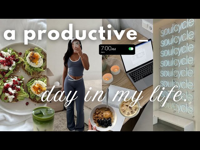 7AM PRODUCTIVE DAYS IN MY LIFE 🌿 balancing college & content creation, SoulCycle & healthy recipes