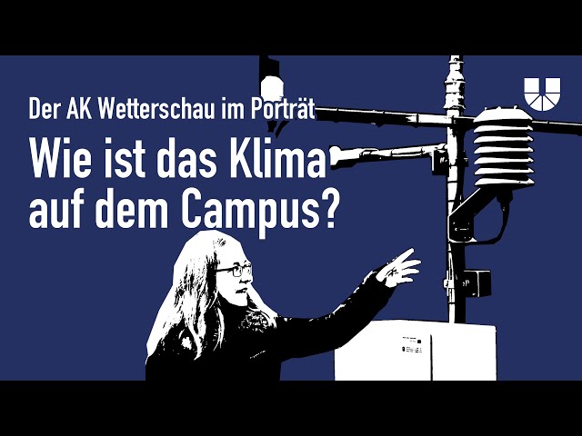 Klimamessung auf dem Campus: Der AK Wetterschau im Kurzporträt