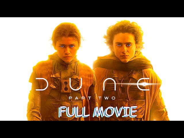 Dune: Part Two 2024 Full Movie | Austin Butler, Zendaya, Florence Pugh | Reviews and Facts