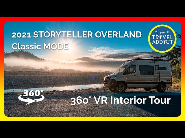 360 VAN TOUR | 2021 Storyteller Overland Classic MODE 360 VR Interior Tour