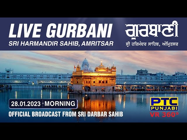 VR 360° | Live Telecast from Sachkhand Sri Harmandir Sahib Ji, Amritsar | 28.01.2023 | Morning