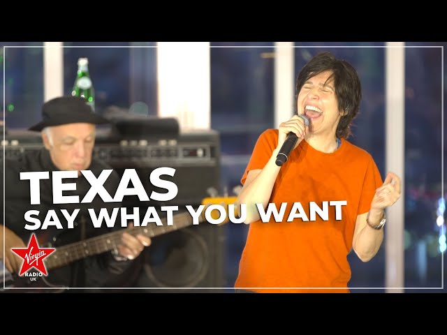 Texas - Say What You Want (Sunset Sessions at Virgin Radio)