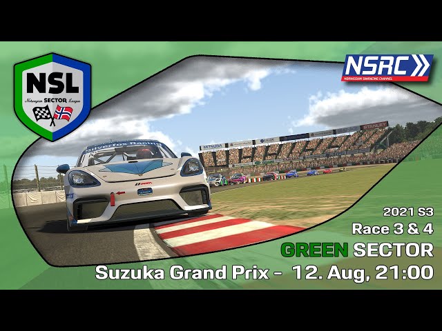 NSL Green Sector Porsche GT4 3-4/10 @ Suzuka 4K