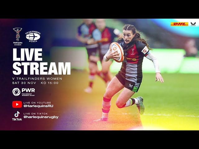 Live Premiership Women's Rugby: Harlequins Women v Trailfinders Women