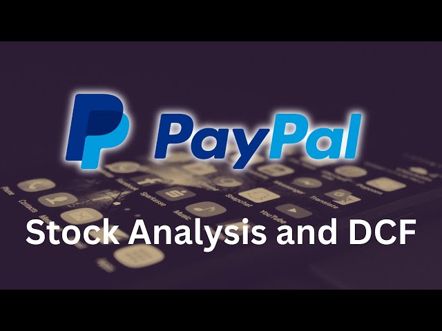 Paypal stock analysis and DCF analysis • Feb 2025