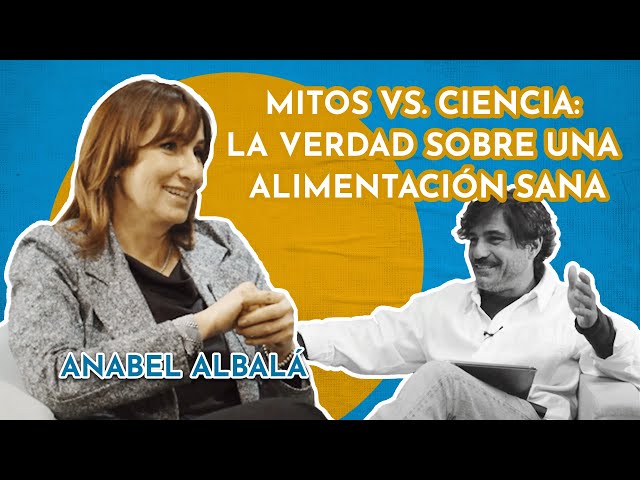 Nutrición, Estrés y Mitos Alimentarios: ¿Cómo Tomar Decisiones más saludables? Anabel Albalá