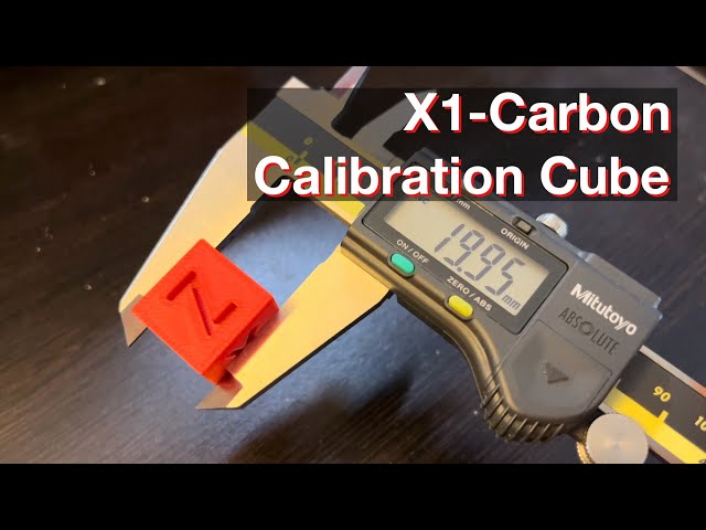 X1-Carbon: XYZ Calibration Cube