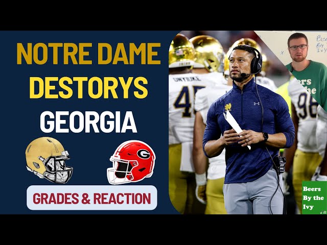 Notre Dame Huge Win vs Georgia Football | Grades & Highlights