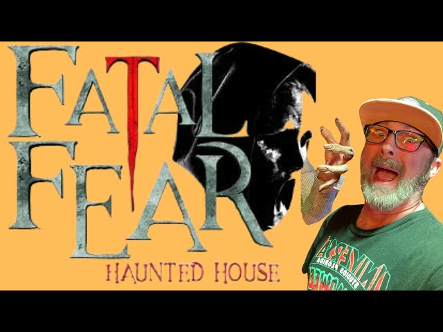 FATAL FEAR Haunted House - Back to the Slashers