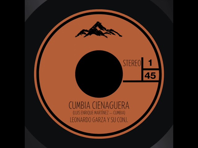 La Cumbia Sampuesana y la Cumbia Cienaguera — Leonardo Garza y su Conjunto