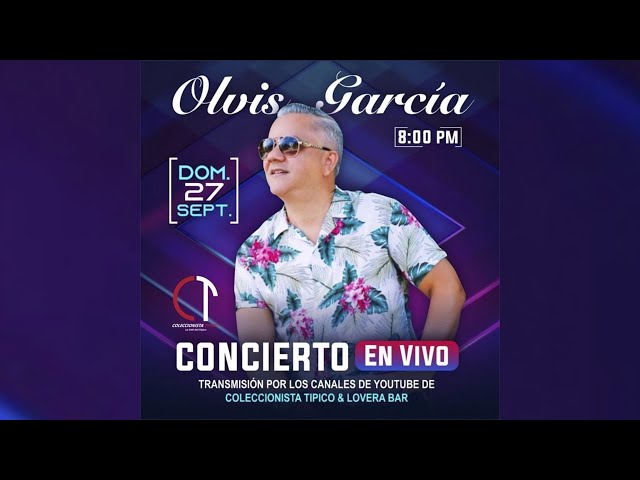 OLVIS GARCIA EN BOHEMIO - LIVE SESSION