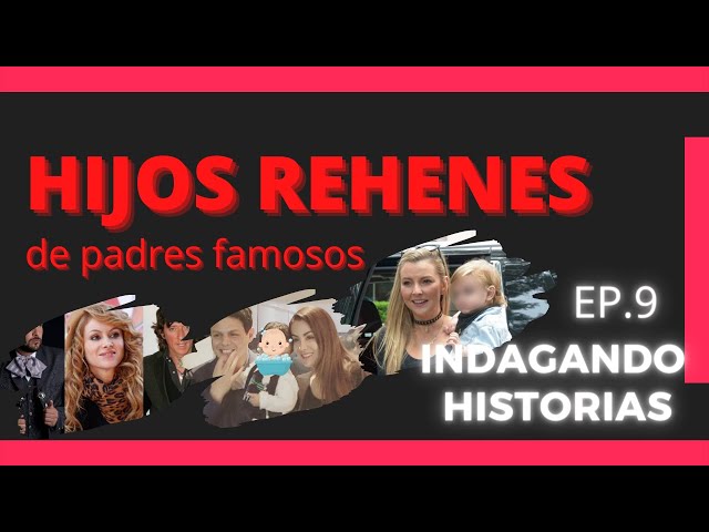 🔴 NIÑOS REHENES - Ep. 9 Indagando Historias