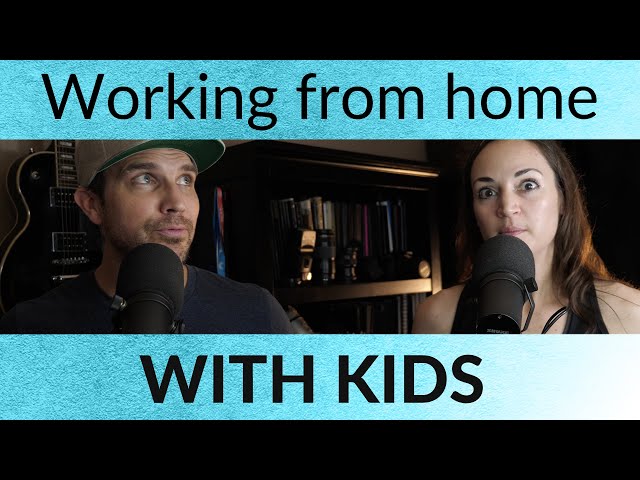 Working from home with kids