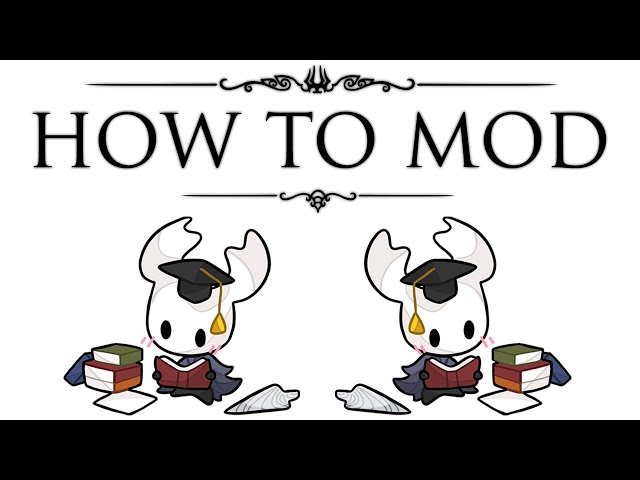 The Complete Guide to Modding Hollow Knight