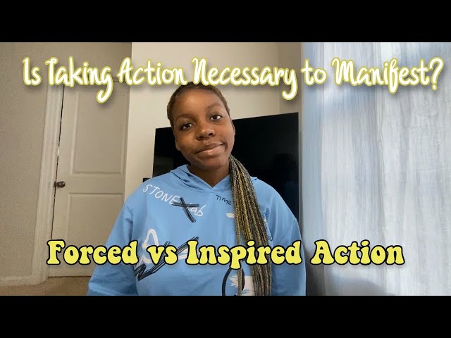 INSPIRED VS FORCED ACTION WHEN MANIFESTING | LAW OF ASSUMPTION | MANIFEST IT, FINESSE IT