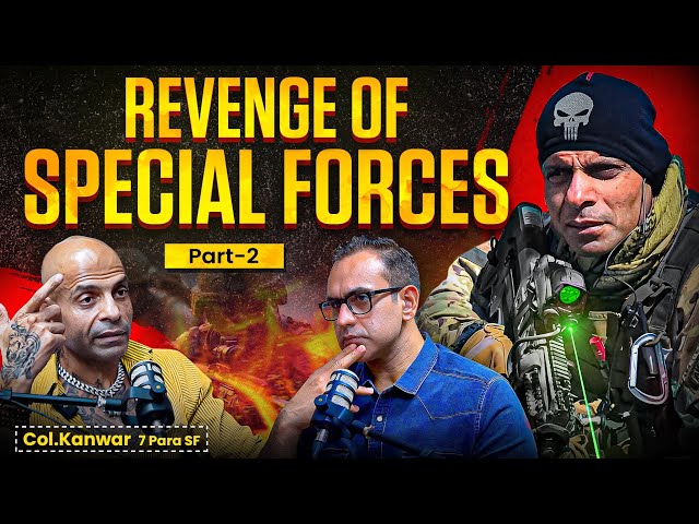 Unreal Ops Of Special Forces, Sensitive Locations Of Kashmir Ft. 7 Para SF Col. Shivender Kanwar