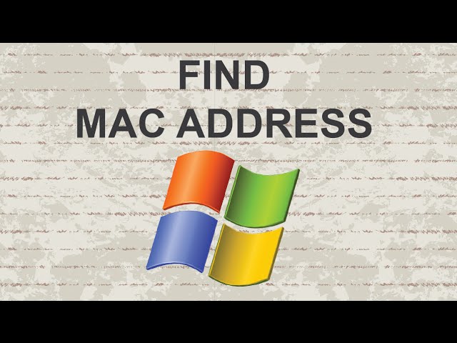 3 Ways How to Find MAC Address on Windows 7