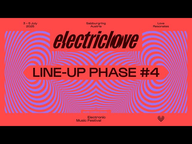 Electric Love Festival | Line-Up #4