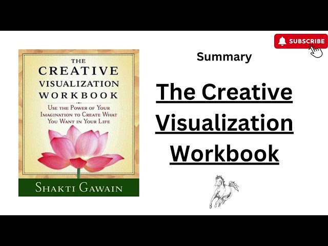 Creative Visualization by Shakti Gawain |  Powerful Mental Imagery | Book Summary